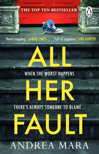 All Her Fault : The breathlessly twisty Sunday Times bestseller everyone is talking about-9780552177986