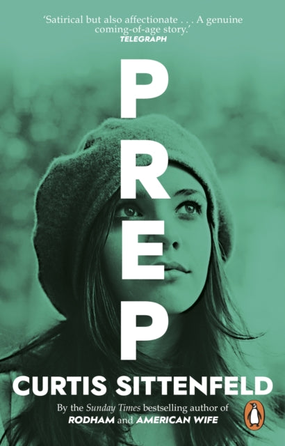 Prep : The startling coming-of-age novel by the Sunday Times bestselling author of AMERICAN WIFE-9780552776844