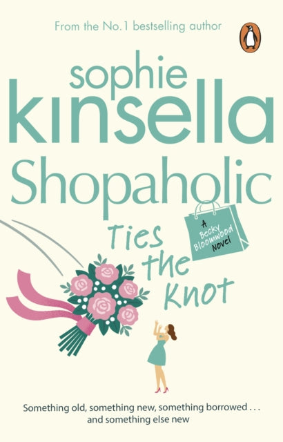 Shopaholic Ties The Knot : (Shopaholic Book 3)-9780552778312