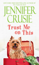 Trust Me on This : A Novel-9780553593389