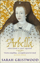 Arbella: England's Lost Queen-9780553815214