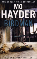 Birdman : Featuring Jack Caffrey, star of BBC's Wolf series. A tense and terrifying thriller from the bestselling author-9780553820461