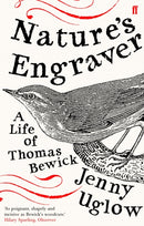 Nature's Engraver : A Life of Thomas Bewick-9780571223756