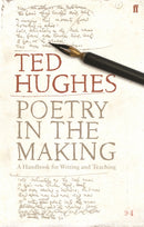 Poetry in the Making : A Handbook for Writing and Teaching-9780571233809