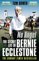 No Angel : The Secret Life of Bernie Ecclestone-9780571269365
