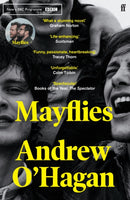 Mayflies : From the author of the Sunday Times bestseller Caledonian Road-9780571273713