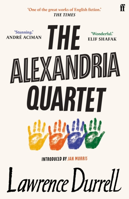 The Alexandria Quartet : Justine, Balthazar, Mountolive, Clea-9780571283934