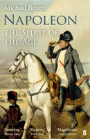 Napoleon Volume 2 : The Spirit of the Age-9780571301546
