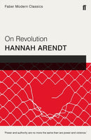 On Revolution : Faber Modern Classics-9780571327416