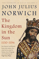 The Kingdom in the Sun, 1130-1194 : The Normans in Sicily Volume II-9780571340231