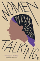 Women Talking : The Oscar-winning film starring Rooney Mara, Jessie Buckley and Claire Foy-9780571340330