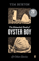 The Melancholy Death of Oyster Boy-9780571345106
