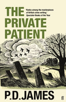 The Private Patient : The classic locked-room murder mystery from the 'Queen of English crime' (Guardian)-9780571345120