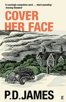Cover Her Face : The classic country house murder mystery from the 'Queen of English crime' (Guardian)-9780571350773