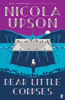 Dear Little Corpses : 'Genius.' The Times-9780571353293