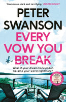 Every Vow You Break : 'Murderous fun' from the Sunday Times bestselling author of The Kind Worth Killing-9780571358519