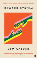 Reward System : 'A superb writer, by turns funny, graceful, acidly cynical, lyrical' GUARDIAN-9780571363797