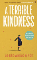 A Terrible Kindness : The Bestselling Richard and Judy Book Club Pick-9780571368297