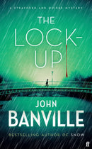 The Lock-Up : A Strafford and Quirke Murder Mystery-9780571370979