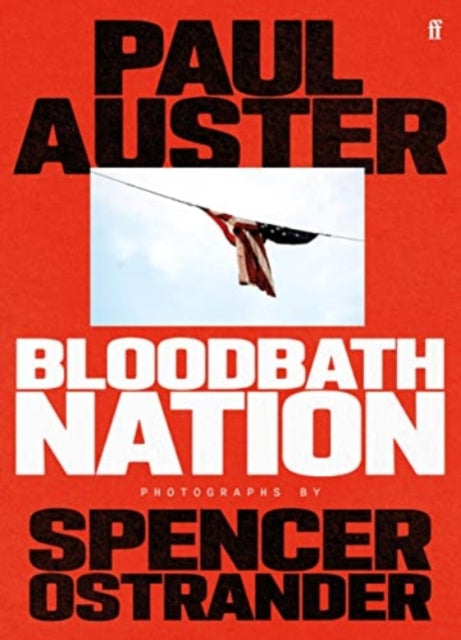 Bloodbath Nation : 'One of the most anticipated books of 2023.' TIME magazine-9780571377565