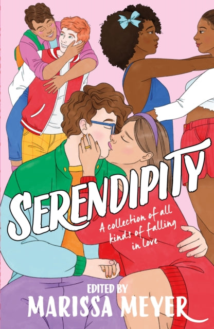 Serendipity : A gorgeous collection of stories of all kinds of falling in love . . .-9780571380268