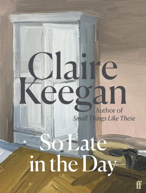 So Late in the Day : The Sunday Times bestseller-9780571382019