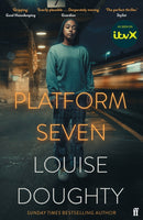 Platform Seven : From the writer of BBC smash hit drama 'Crossfire'-9780571385027