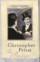 The Prestige : The literary masterpiece about a feud that spans generations-9780575075801