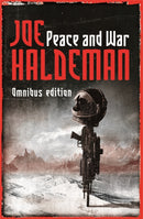 Peace And War : The Omnibus Edition: Forever Peace, Forever Free, Forever War-9780575079199