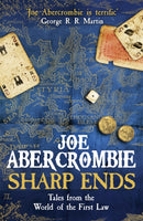 Sharp Ends : Stories from the World of The First Law-9780575104693