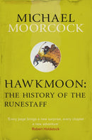 Hawkmoon: The History of the Runestaff-9780575108691