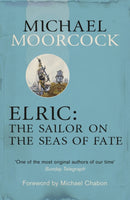 Elric: The Sailor on the Seas of Fate-9780575113602