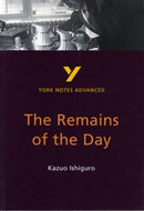 The Remains of the Day (York Notes Advanced) English Literature Study Guide - for 2026, 2027 exams : York Notes Series-9780582424623