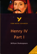 Henry IV Part I everything you need to catch up, study and prepare for the 2025 and 2026 exams-9780582431607