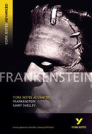 Frankenstein (York Notes Advanced) English Literature Study Guide - for 2026, 2027 exams : York Notes Series-9780582823013