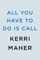All You Have To Do Is Call-9780593102213