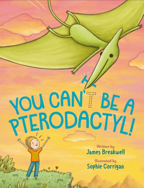 You Can't Be a Pterodactyl!-9780593110652