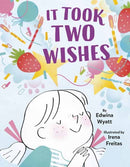 It Took Two Wishes-9780593119549