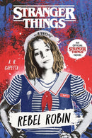 Stranger Things: Rebel Robin??-9780593375594