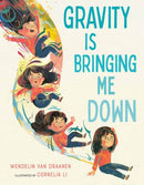 Gravity Is Bringing Me Down-9780593375921