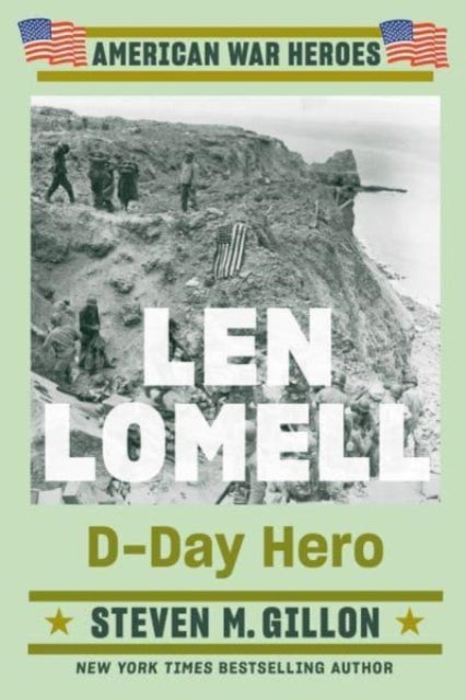 Len Lomell : D-Day Hero-9780593471616