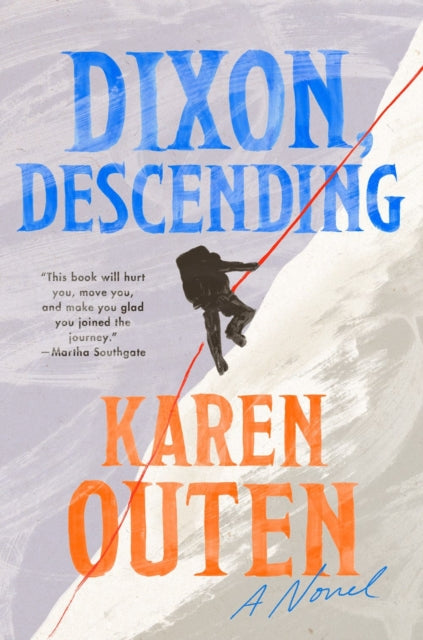 Dixon, Descending : A Novel-9780593473450