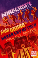 Minecraft: Mob Squad: Never Say Nether : An Official Minecraft Novel-9780593499139