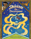 Skeleanor the Decomposer : A Graphic Novel-9780593519448