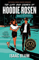 The Life and Crimes of Hoodie Rosen-9780593525838