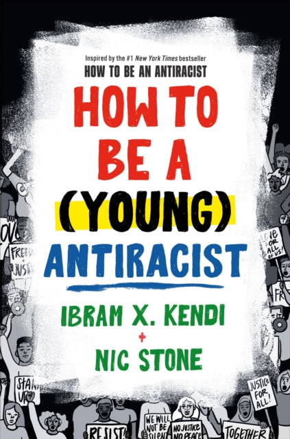 How to Be a (Young) Antiracist-9780593529232
