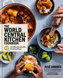 The World Central Kitchen Cookbook : Feeding Humanity, Feeding Hope-9780593579077