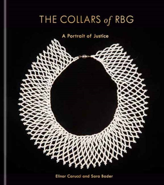 The Collars of RBG : A Portrait of Justice-9780593580783
