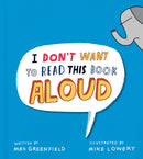 I Don't Want to Read This Book Aloud-9780593616581