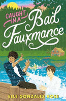 Caught in a Bad Fauxmance-9780593645796